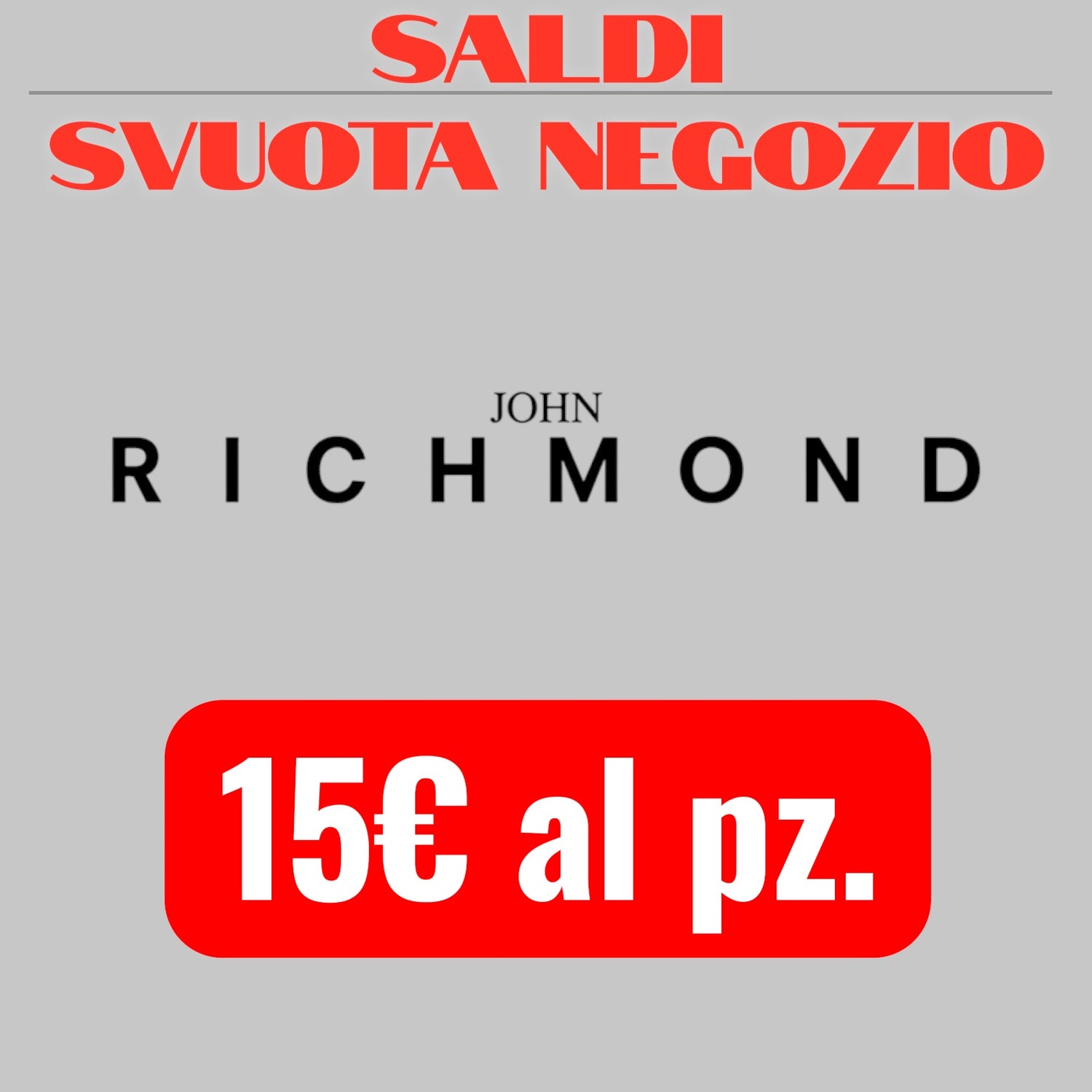 JOHN RICHMOND 15€ al pz.